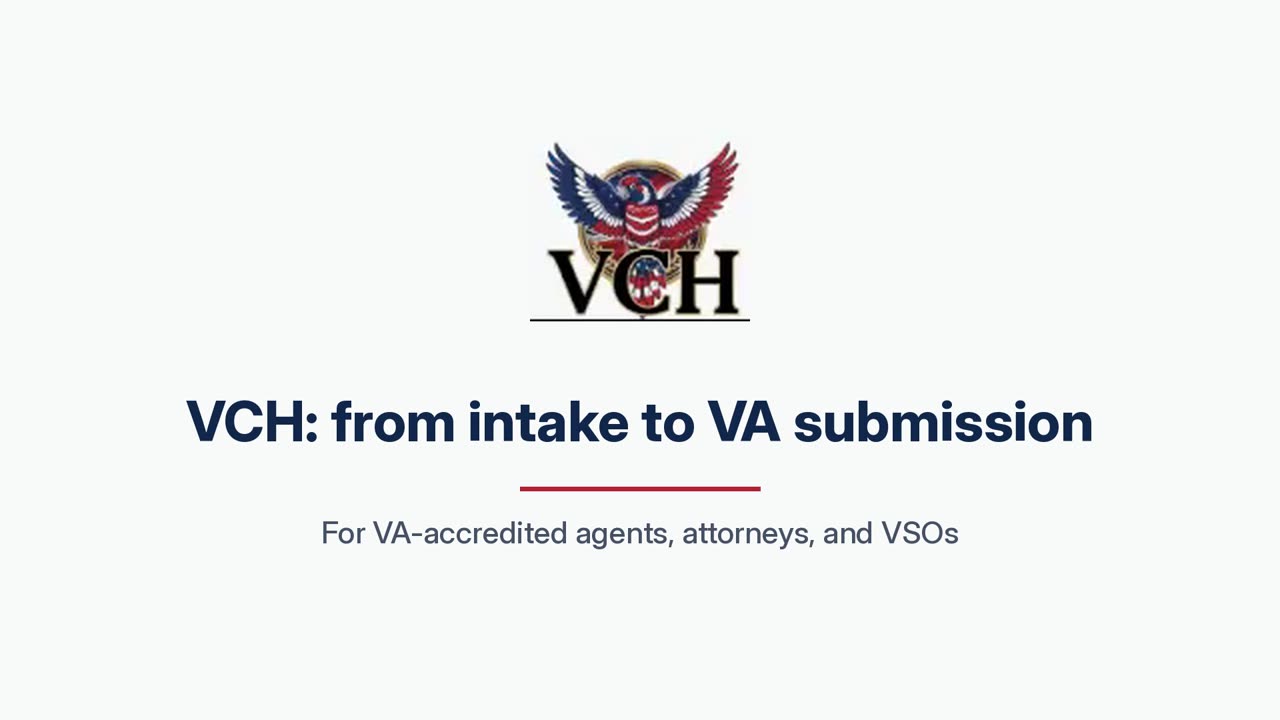 VCH: from intake to VA submission